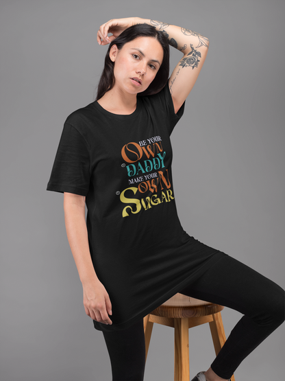 Printed T-shirt Oversized : Be your own sugar daddy